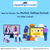 How to choose selling format on eBay