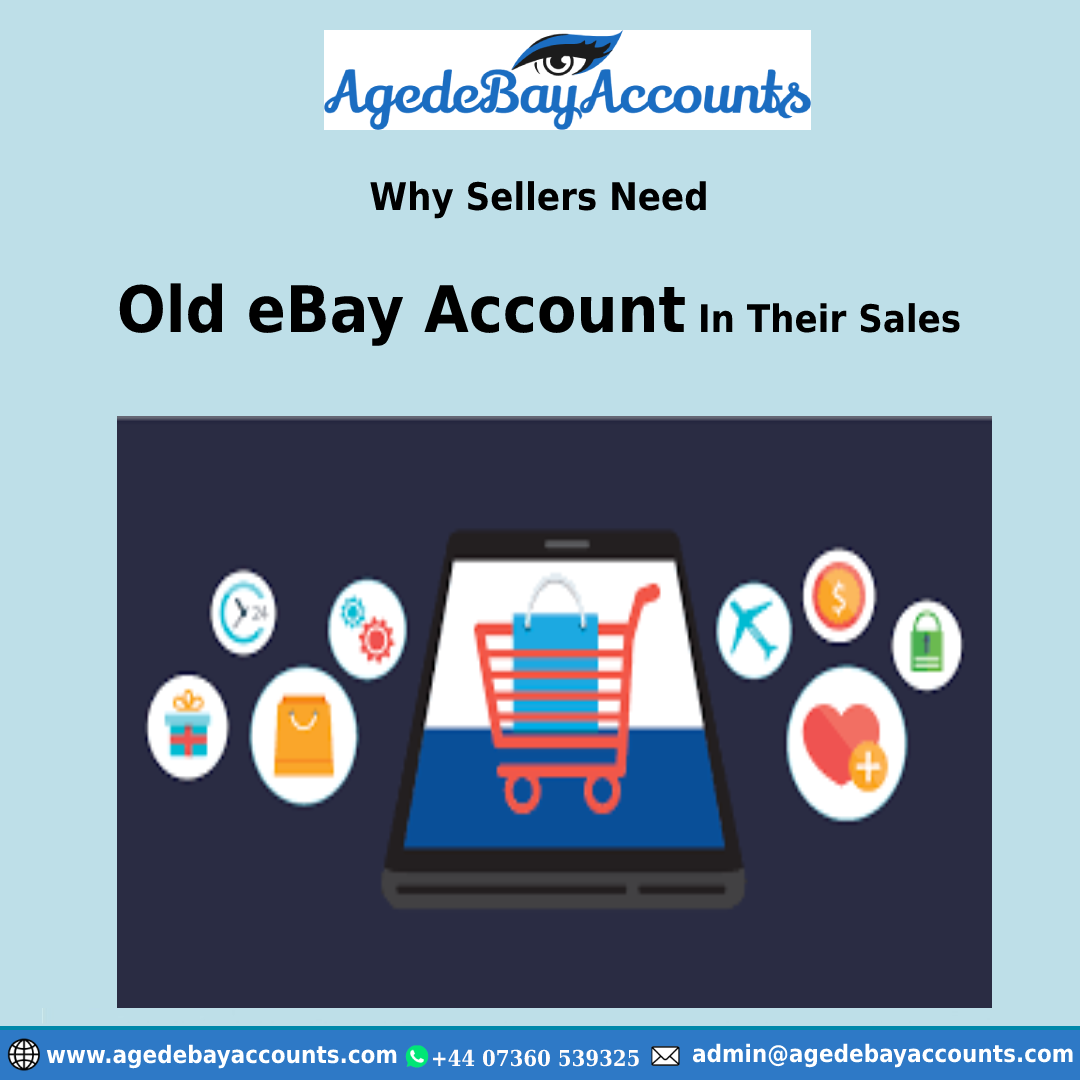 why do sellers need old ebay account