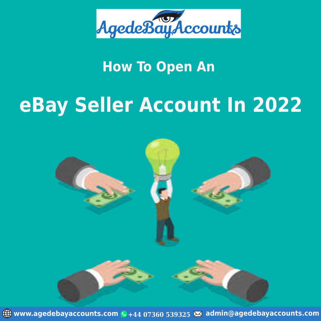 eBay Seller Account In 2022,