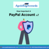 How Important A PayPal Account Is?