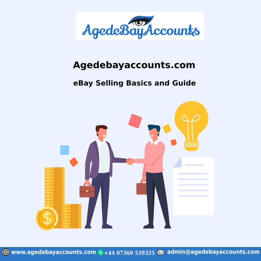 Agedebayaccounts.com eBay Selling Basics and Guide