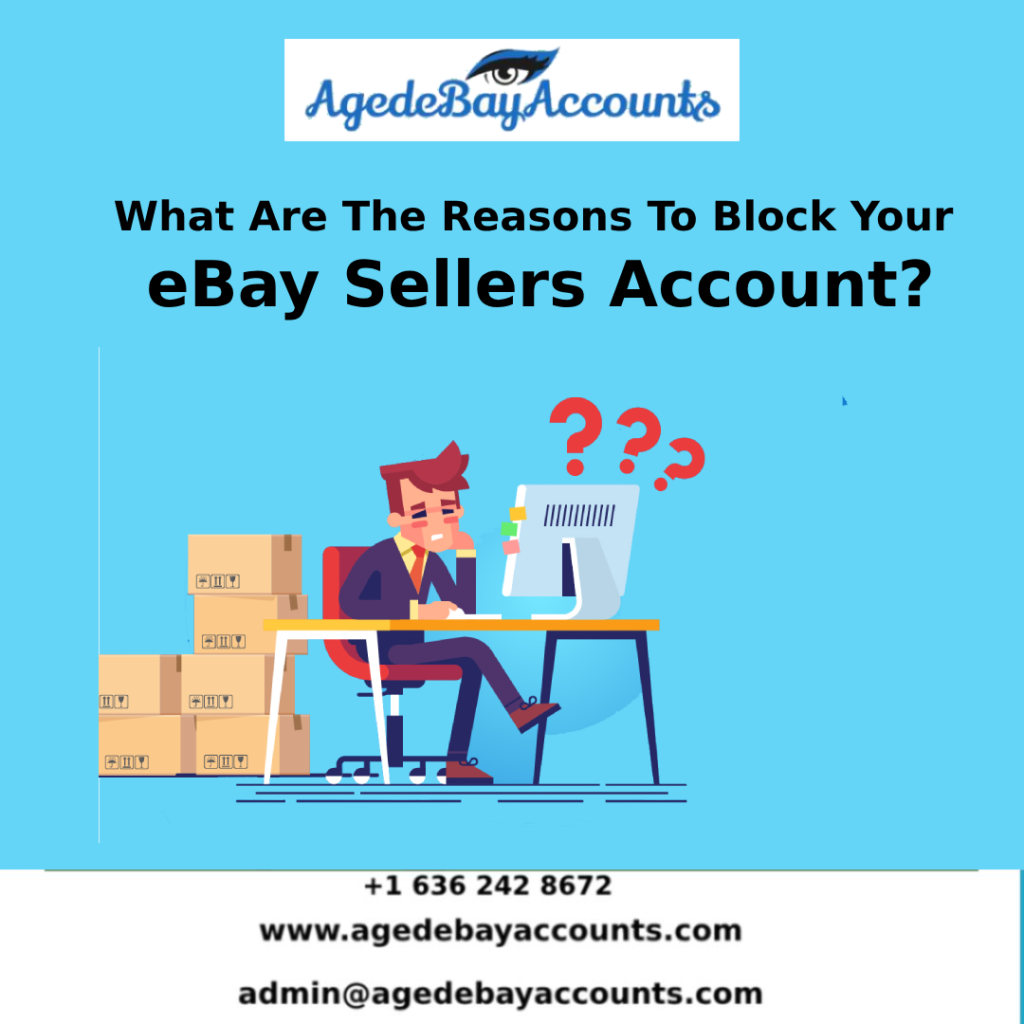Why eBay Block Your eBay Sellers Account